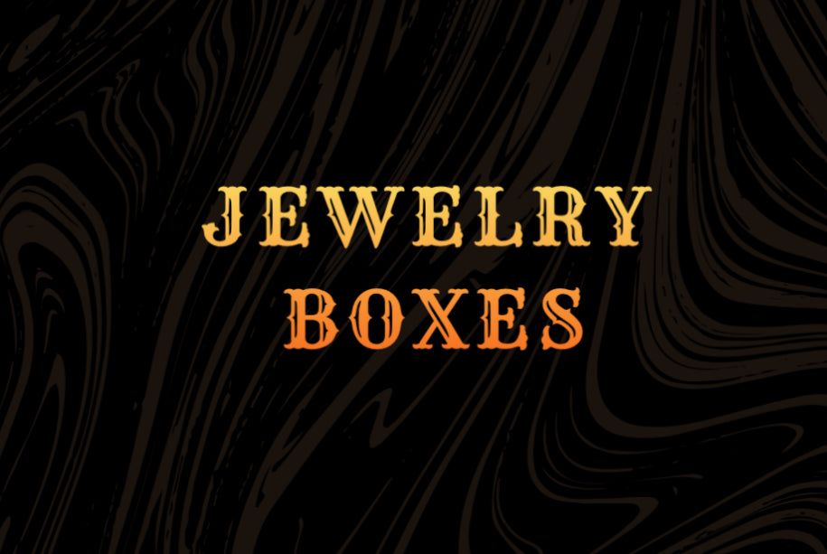 Jewelry Boxes