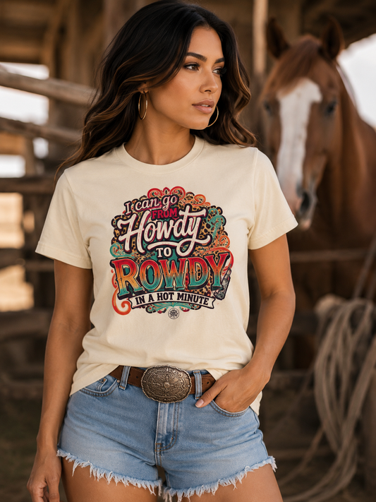Howdy to Rowdy Western Tee